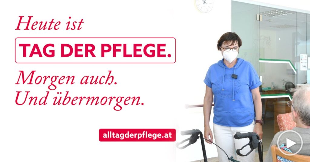 Der Tag der Pflege ist heute – und morgen und übermorgen…