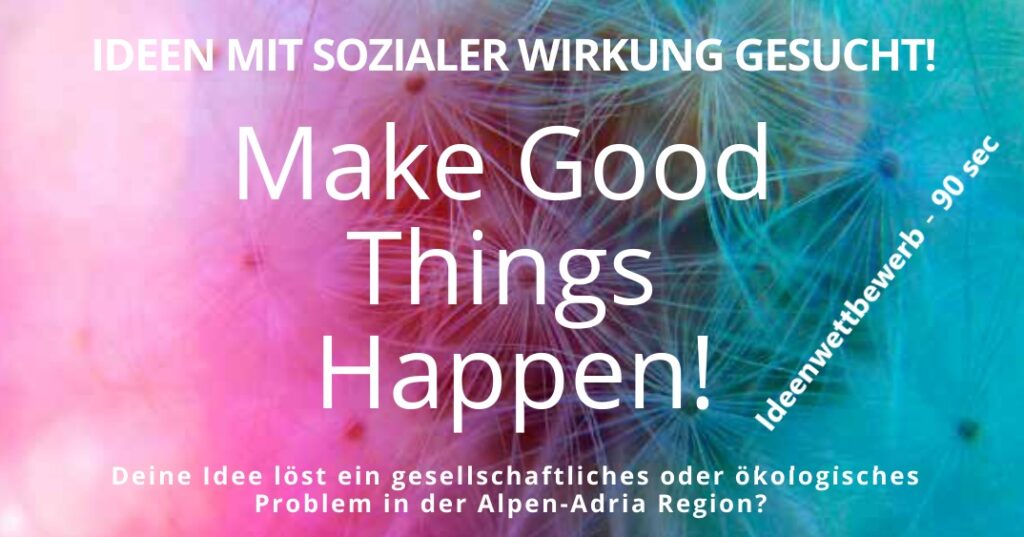 Gute Ideen mit sozialem und ökologischem Mehrwert gesucht!