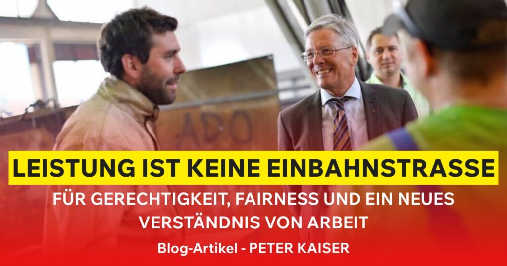 Leistung ist keine Einbahnstraße – Für Gerechtigkeit, Fairness und ein neues Verständnis von Arbeit