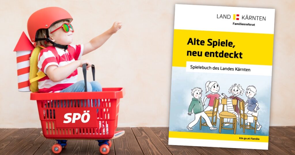 Alte Spiele, neu entdeckt – Das neue Spielebuch des Landes Kärntens ist da!