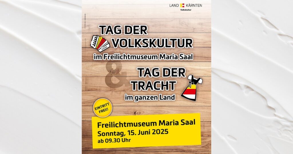 „Tag der Kärntner Volkskultur“ und erstmals „Tag der Tracht“ am 15. Juni