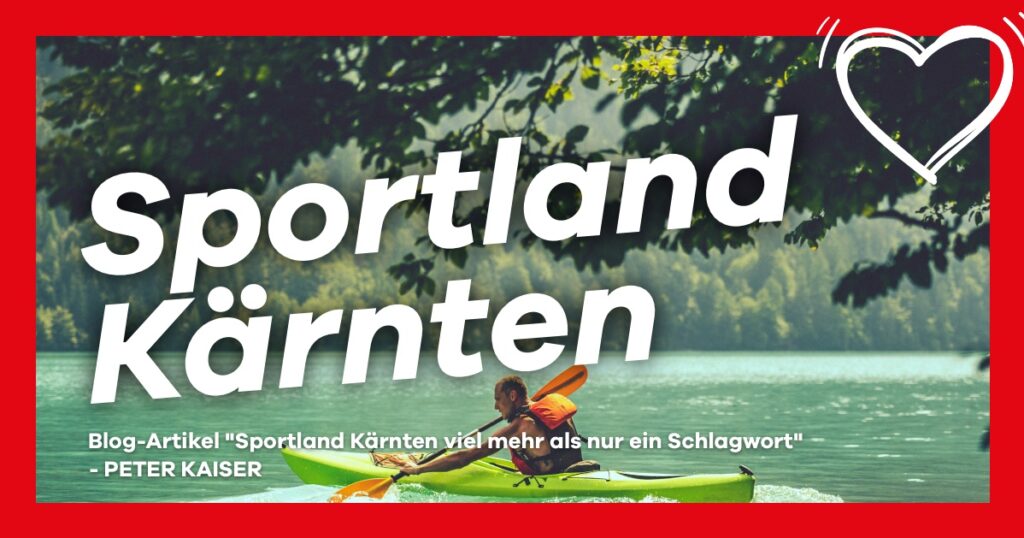 Sportland Kärnten viel mehr als nur ein Schlagwort