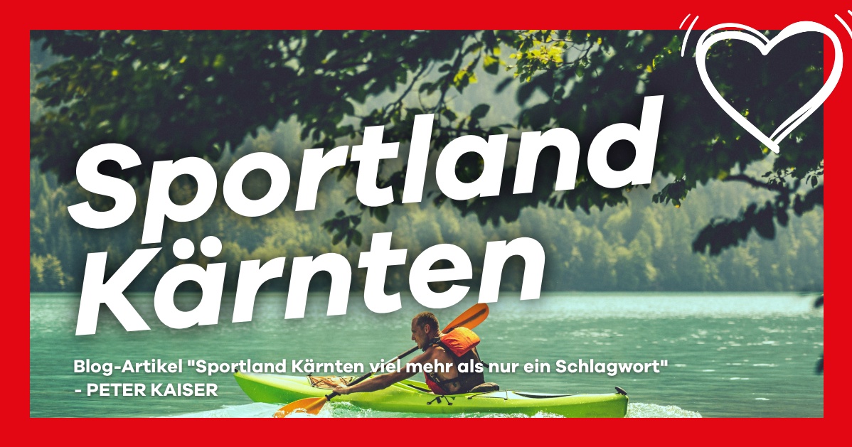 Sportland Kärnten viel mehr als nur ein Schlagwort