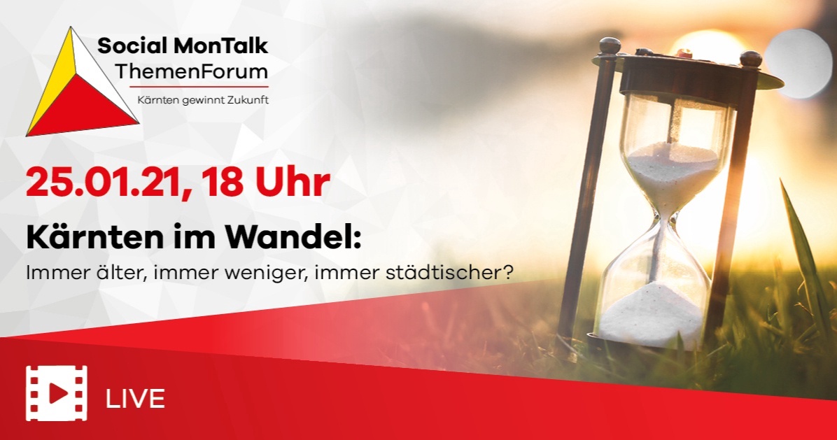 10. Social MonTalk: Kärnten im Wandel – Immer älter, immer weniger, immer städtischer?